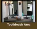 Toothbrush Area